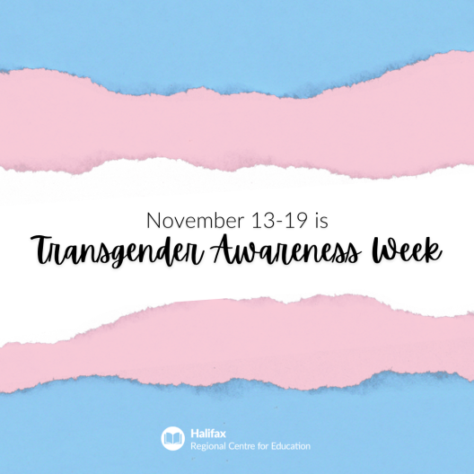 Transgender Awareness Week November 13 to 19